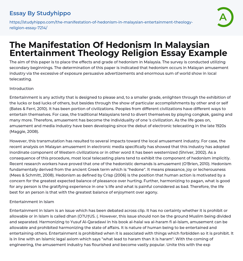 The Manifestation Of Hedonism In Malaysian Entertainment Theology Religion Essay Example