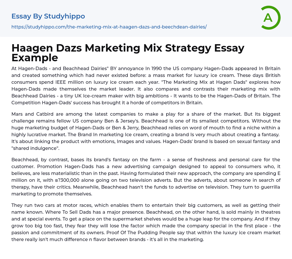 Haagen Dazs Marketing Mix Strategy Essay Example