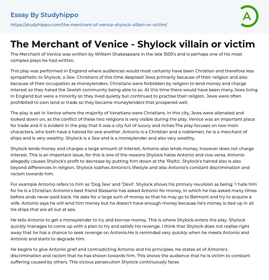 The Merchant of Venice – Shylock villain or victim Essay Example