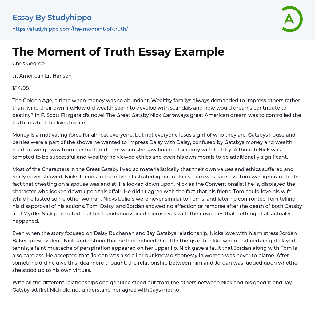 The Moment of Truth Essay Example