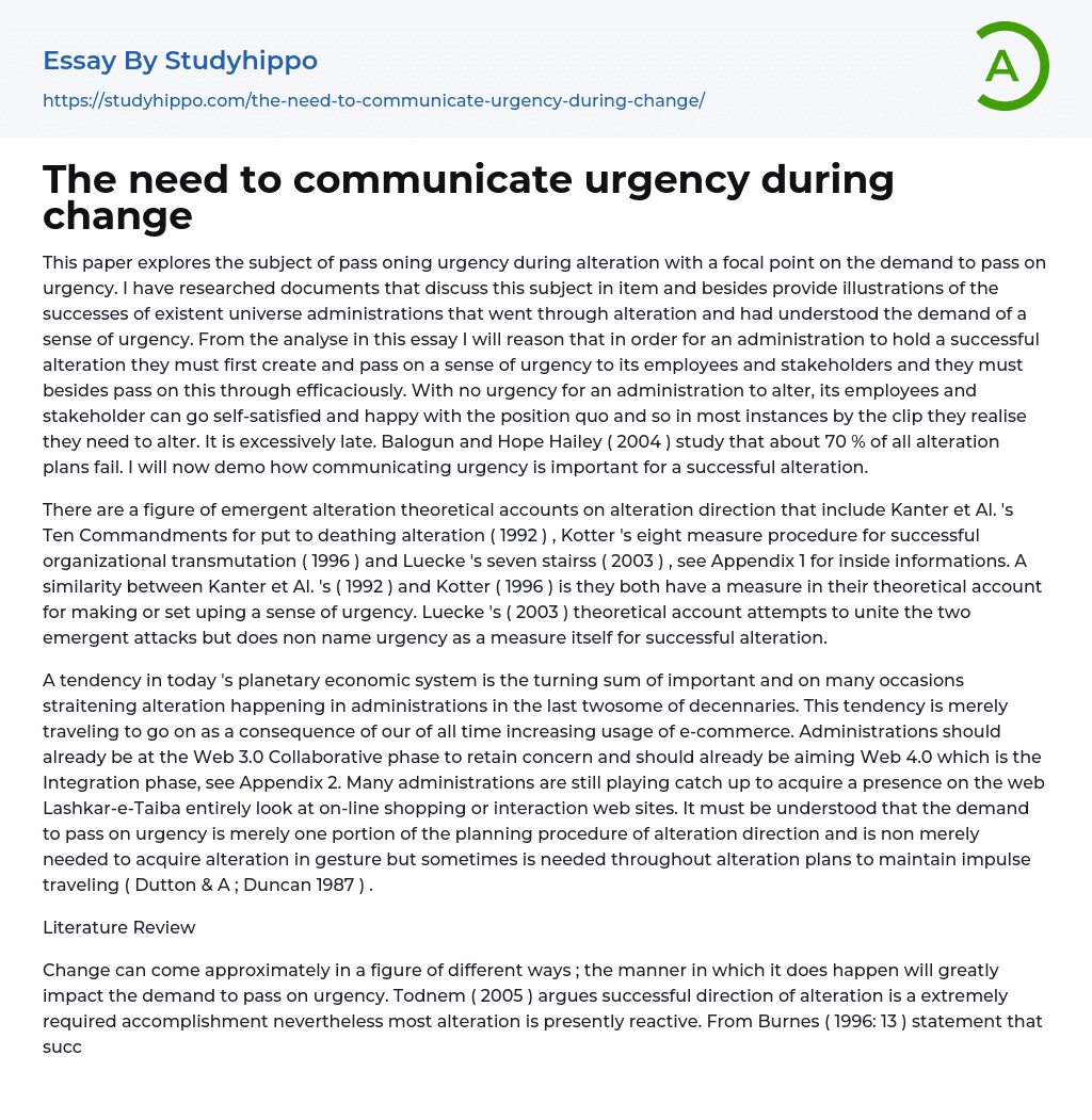 The need to communicate urgency during change Essay Example