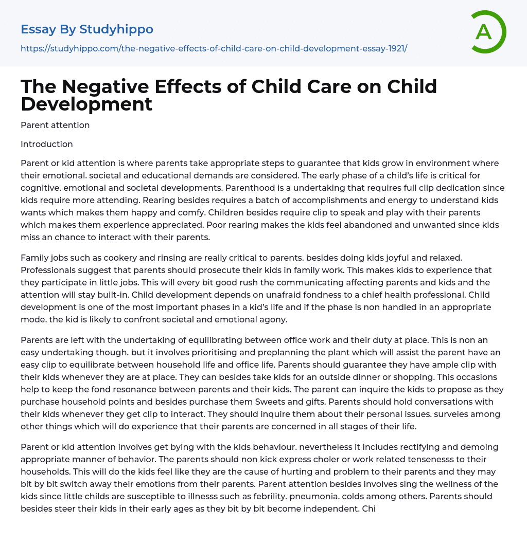 The Negative Effects of Child Care on Child Development Essay Example