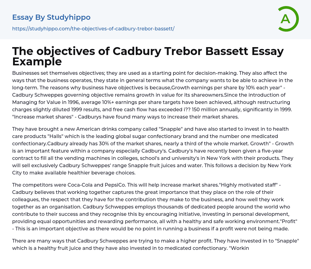 The objectives of Cadbury Trebor Bassett Essay Example