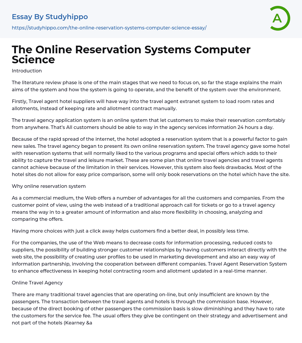 The Online Reservation Systems Computer Science Essay Example