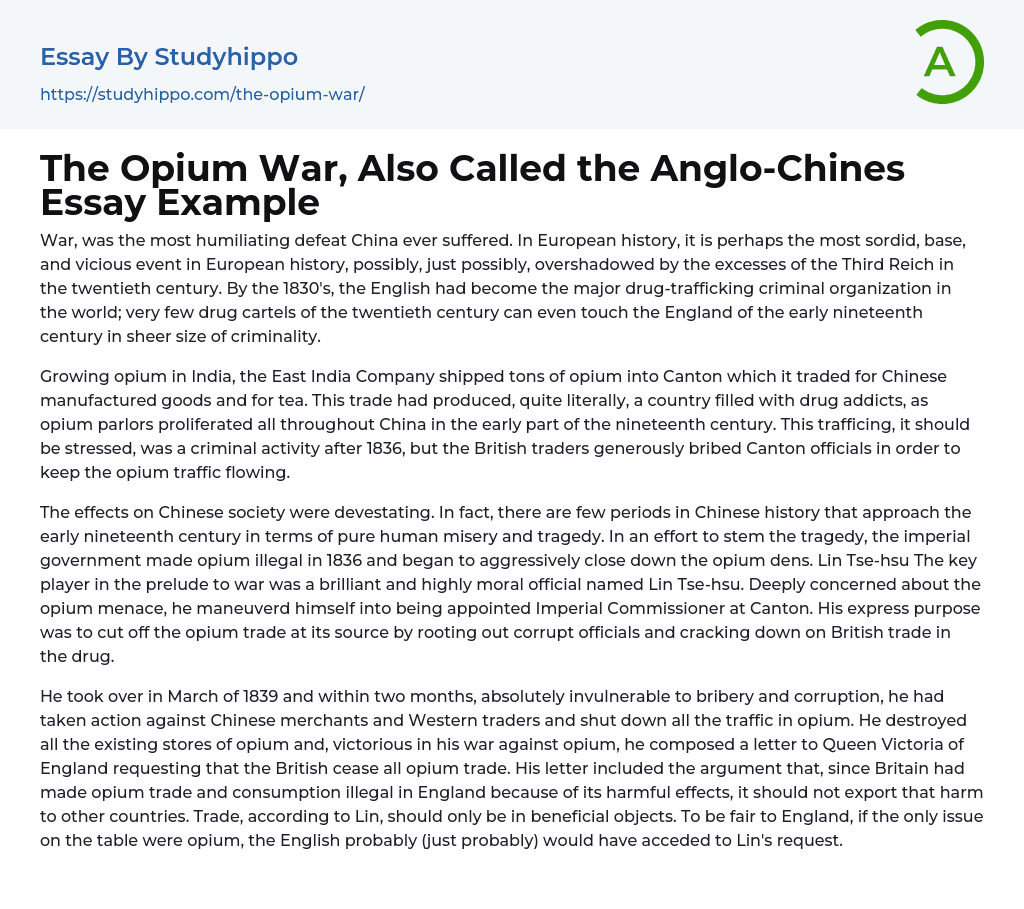 The Opium War, Also Called the Anglo-Chines Essay Example