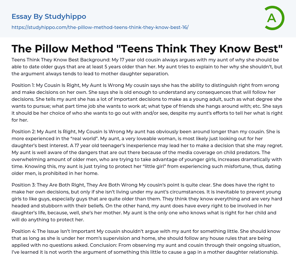 The Pillow Method “Teens Think They Know Best” Essay Example