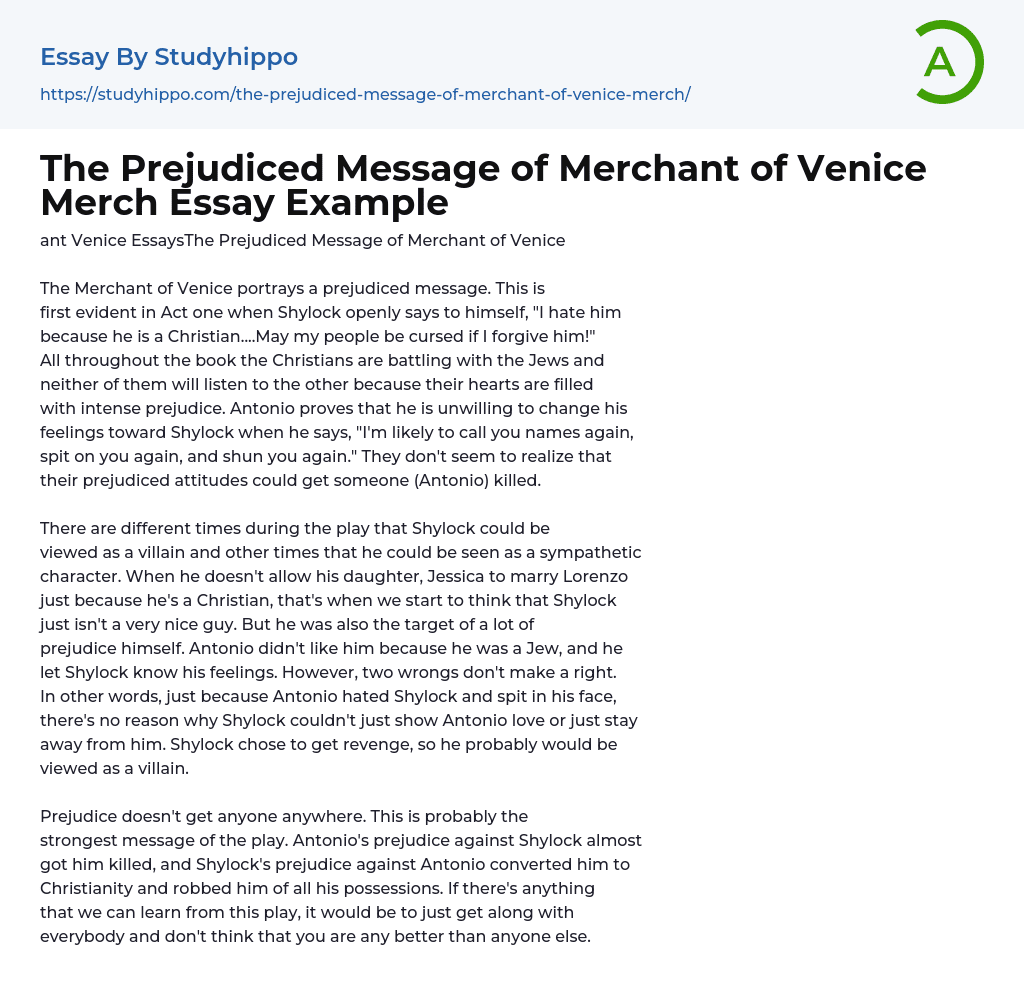 The Prejudiced Message of Merchant of Venice Merch Essay Example