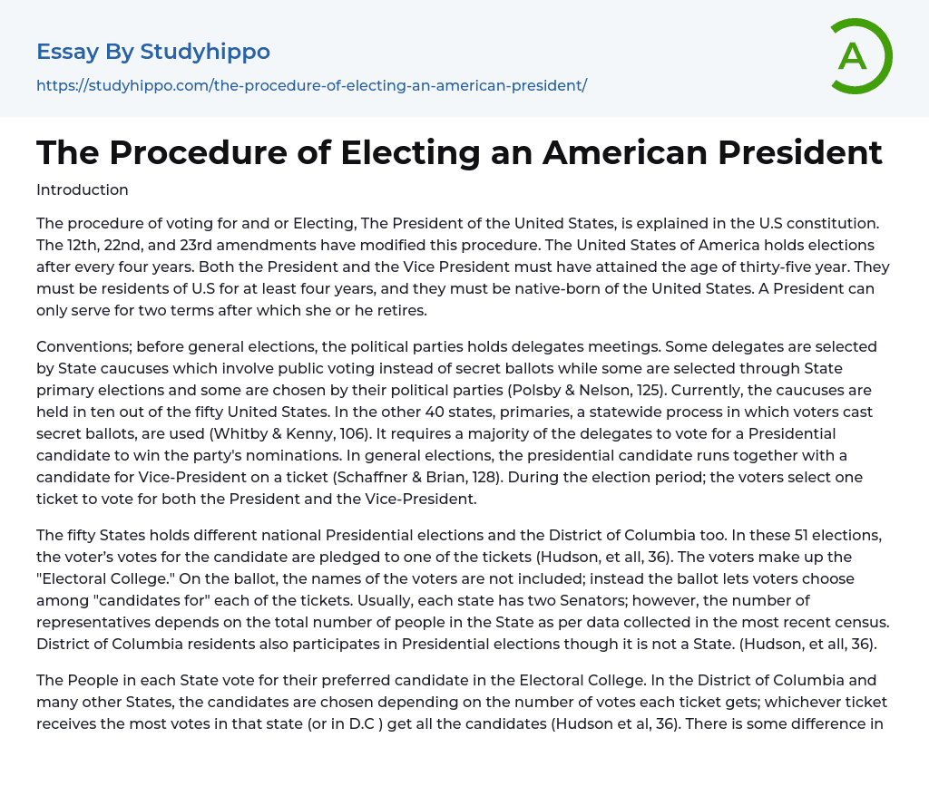 The Procedure of Electing an American President Essay Example