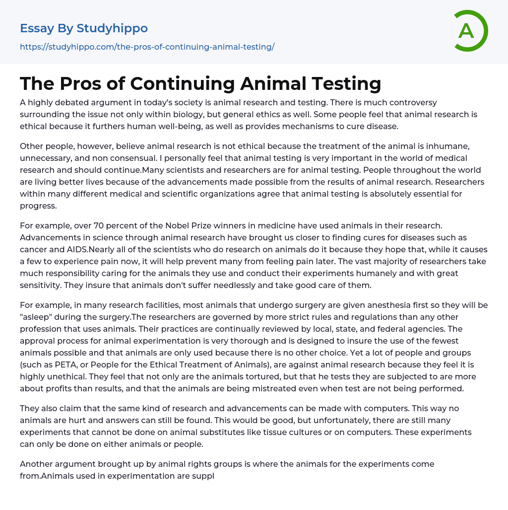 The Pros of Continuing Animal Testing Essay Example