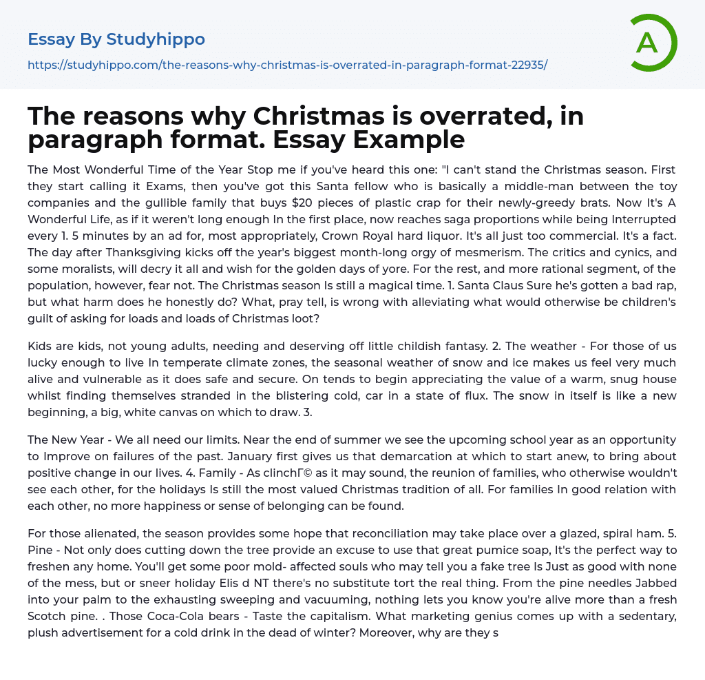 The reasons why Christmas is overrated, in paragraph format. Essay Example