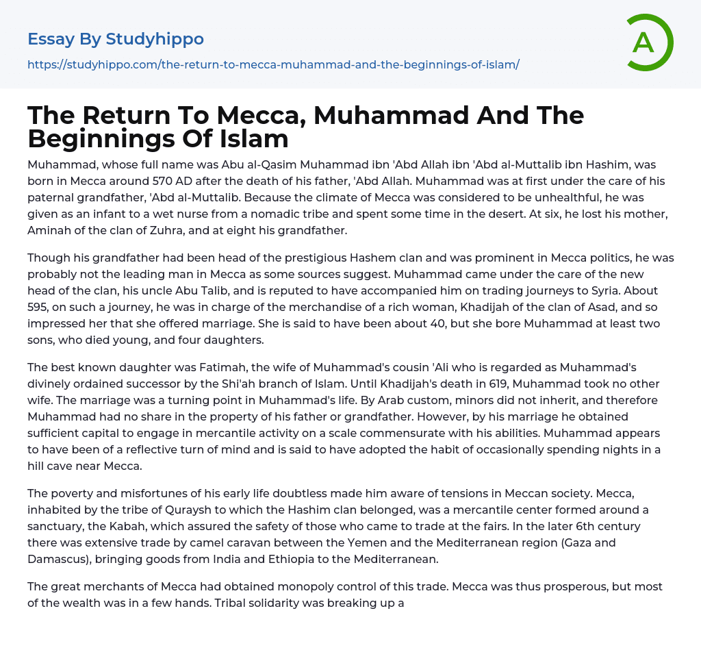 The Return To Mecca, Muhammad And The Beginnings Of Islam Essay Example