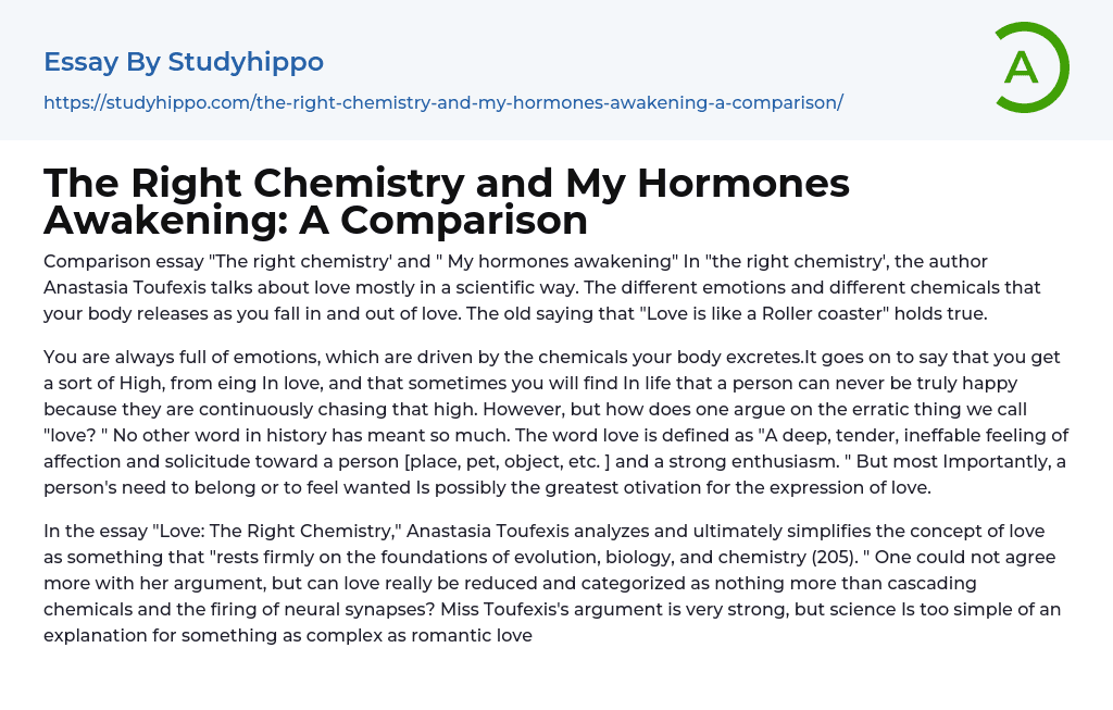 The Right Chemistry and My Hormones Awakening: A Comparison Essay Example