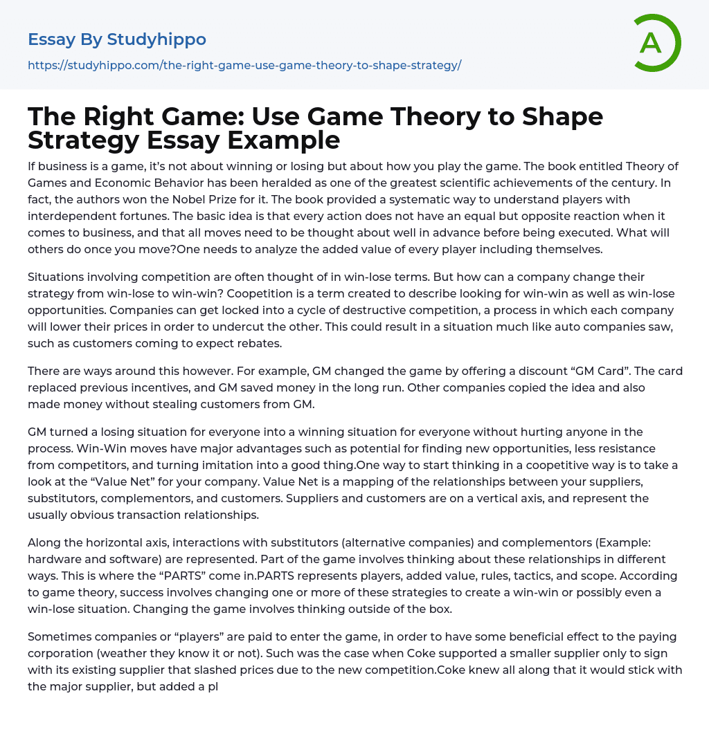 The Right Game: Use Game Theory to Shape Strategy Essay Example