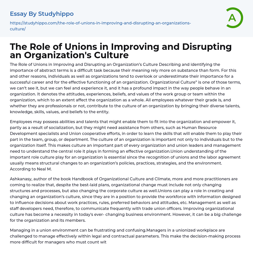 The Role of Unions in Improving and Disrupting an Organization’s Culture Essay Example
