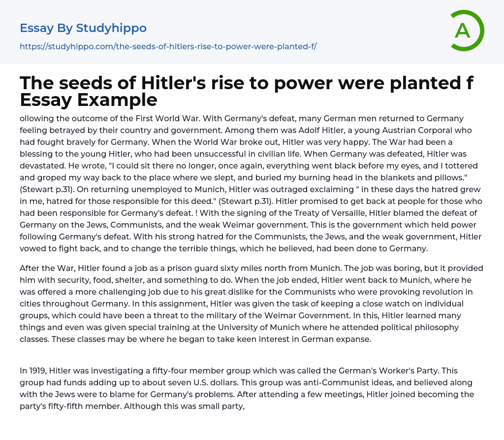 The seeds of Hitler’s rise to power were planted f Essay Example