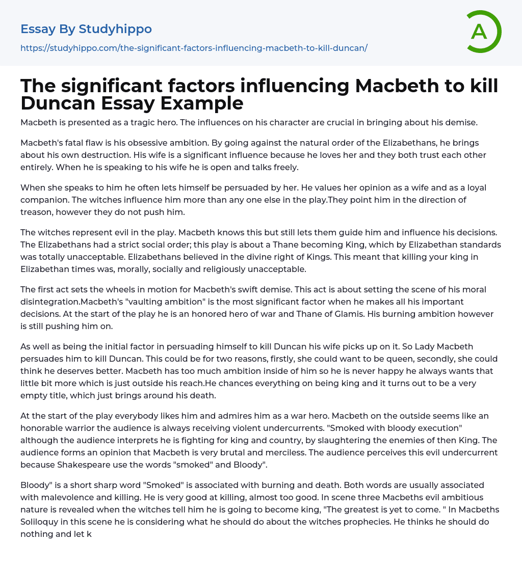 The significant factors influencing Macbeth to kill Duncan Essay Example