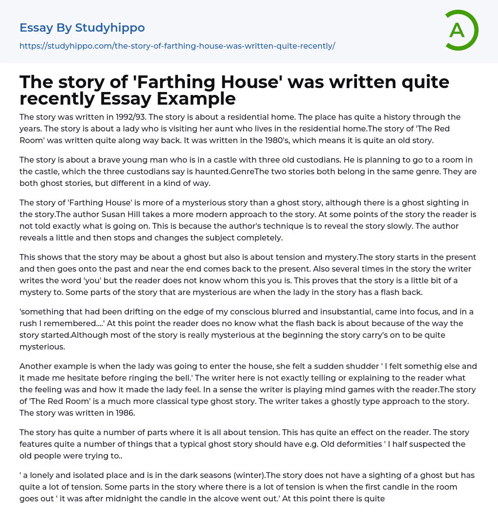 The story of ‘Farthing House’ was written quite recently Essay Example