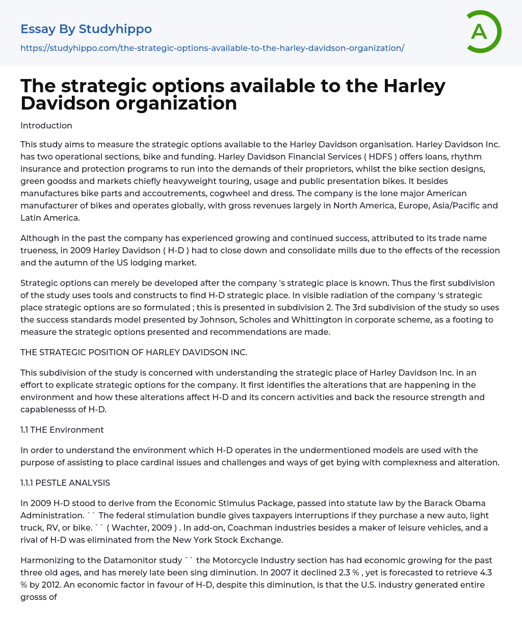 The strategic options available to the Harley Davidson organization Essay Example
