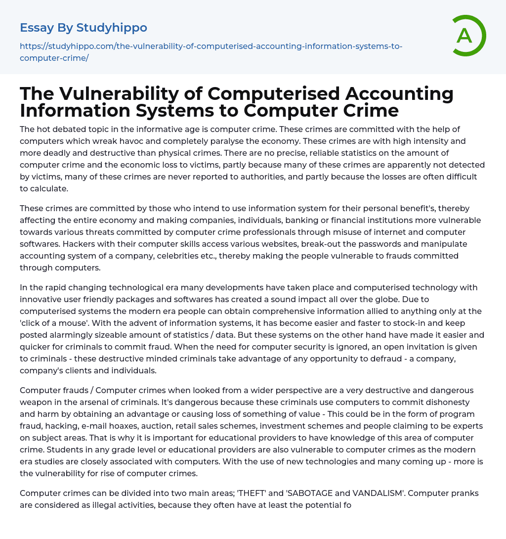 The Vulnerability of Computerised Accounting Information Systems to Computer Crime Essay Example