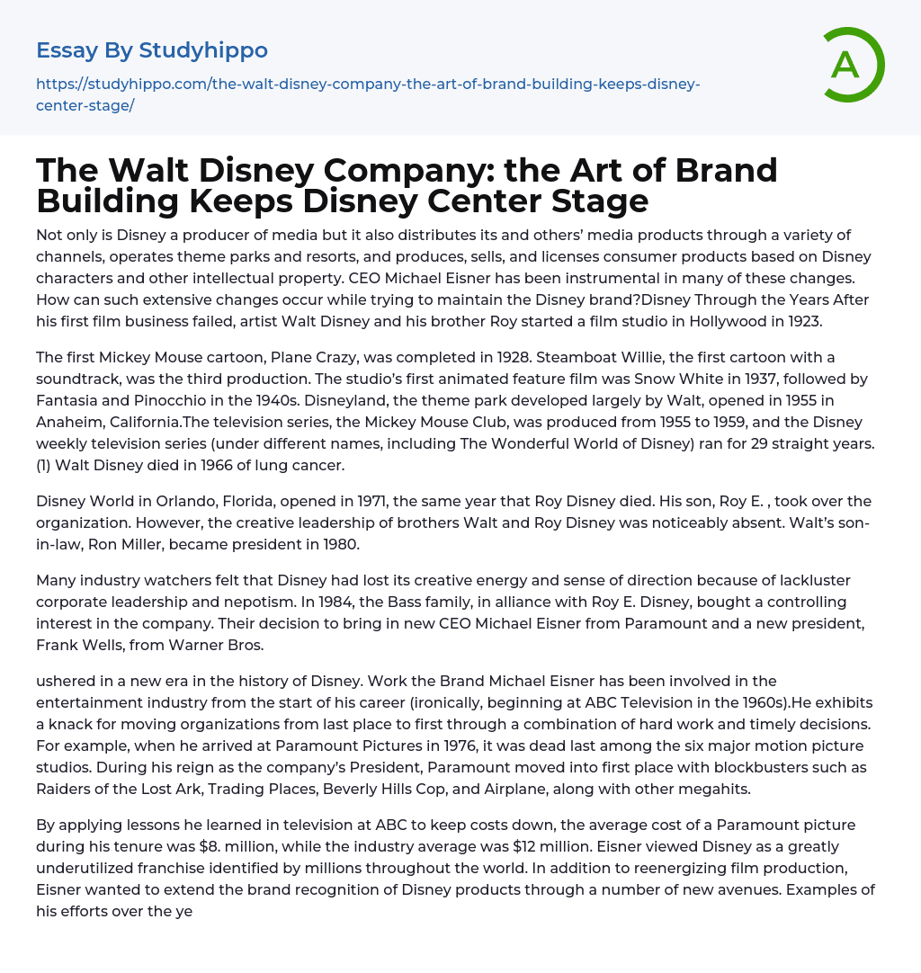 The Walt Disney Company: the Art of Brand Building Keeps Disney Center Stage Essay Example