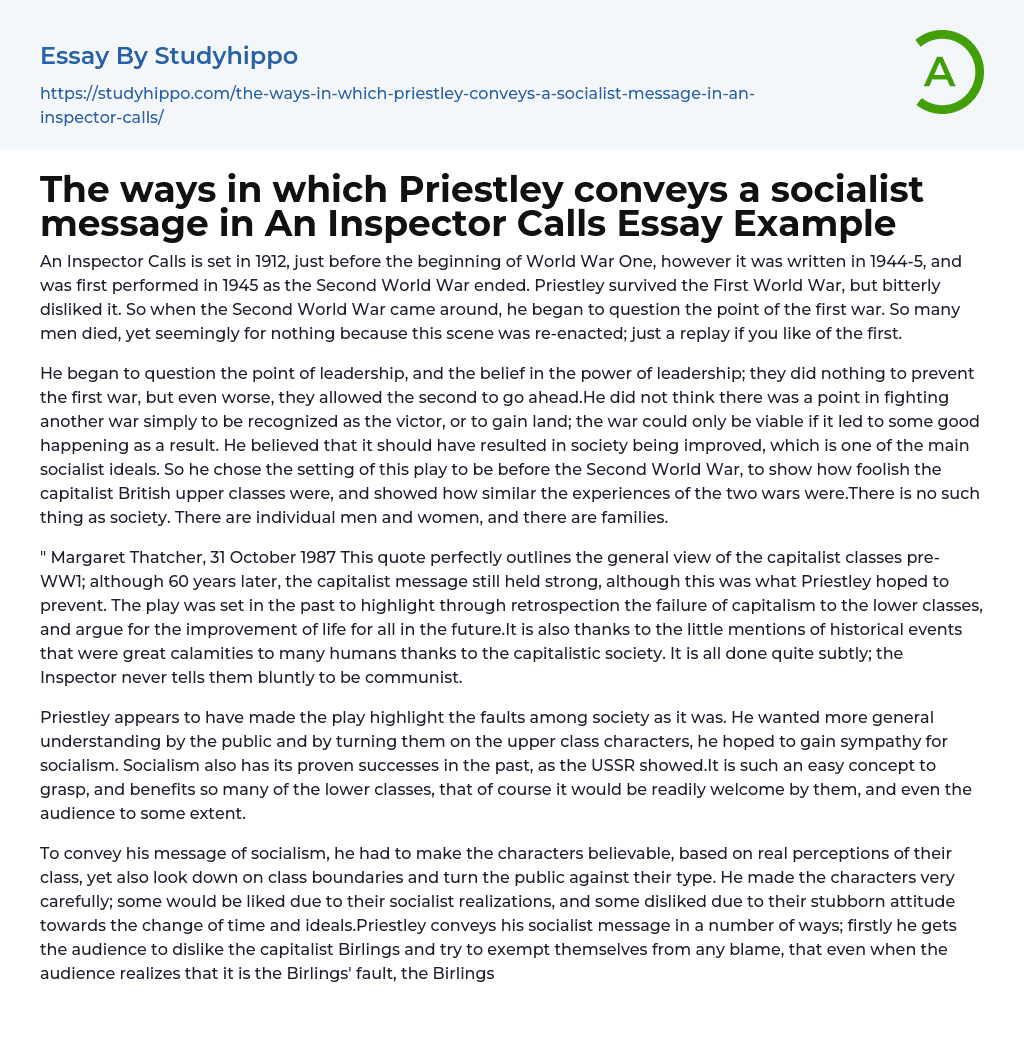 The ways in which Priestley conveys a socialist message in An Inspector Calls Essay Example