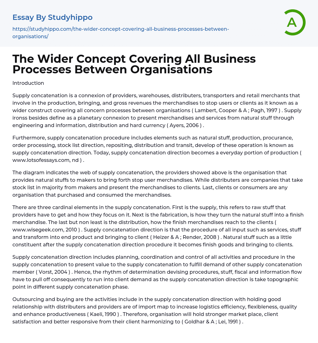 The Wider Concept Covering All Business Processes Between Organisations Essay Example