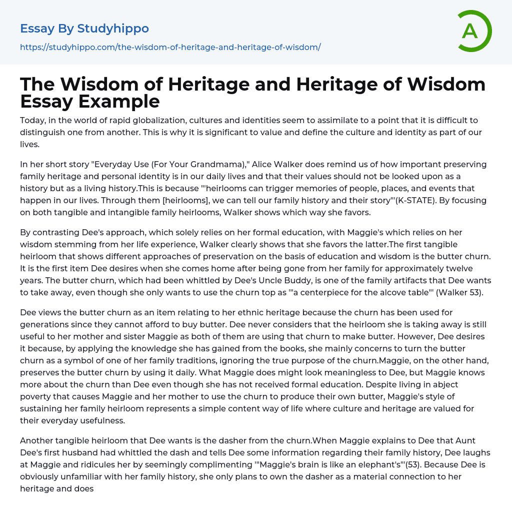 The Wisdom of Heritage and Heritage of Wisdom Essay Example