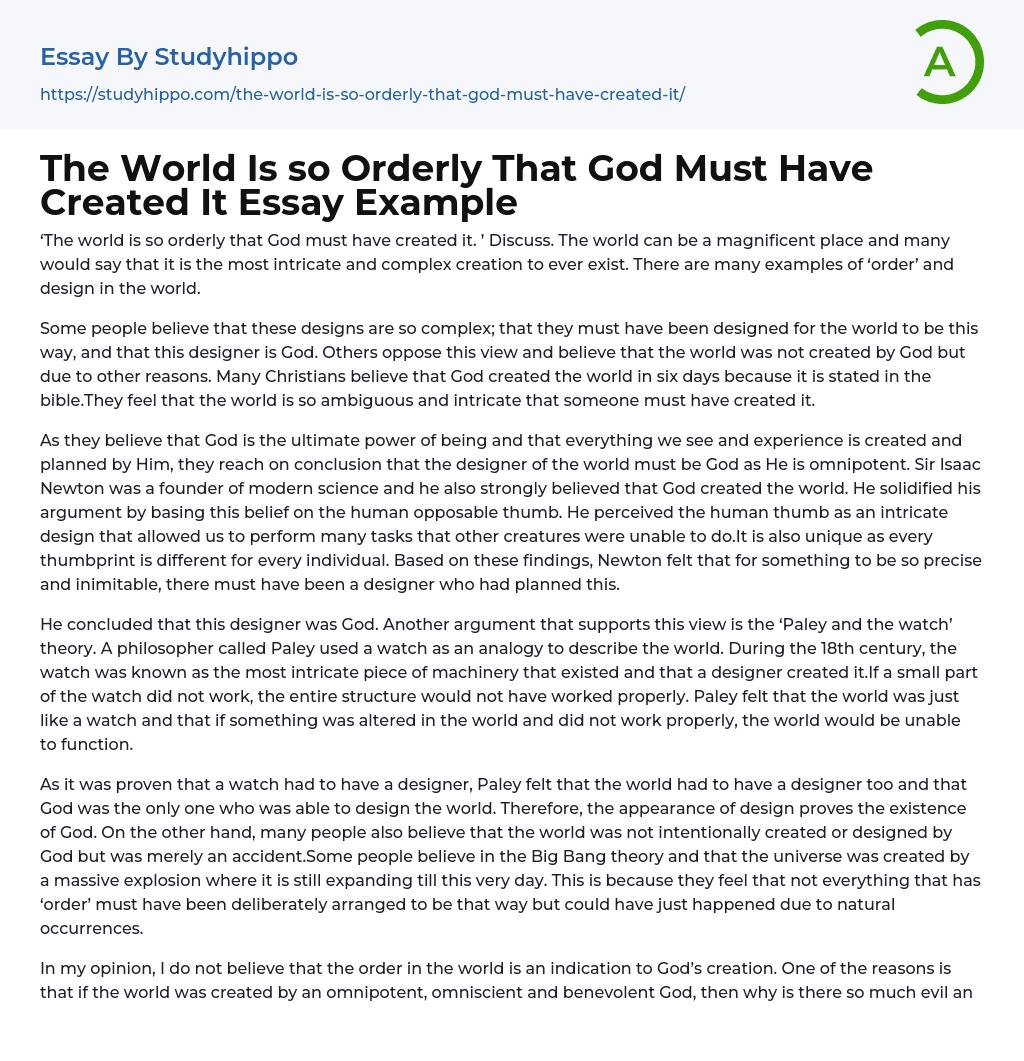 The World Is so Orderly That God Must Have Created It Essay Example