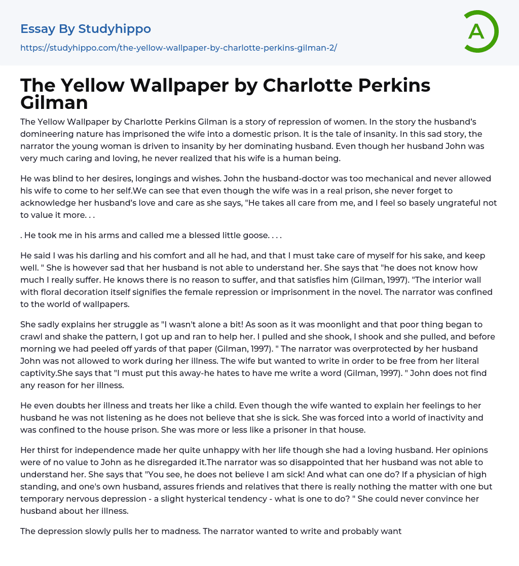 The Yellow Wallpaper by Charlotte Perkins Gilman Essay Example