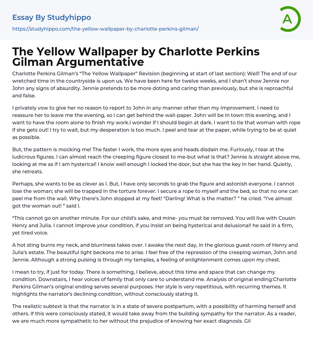 The Yellow Wallpaper by Charlotte Perkins Gilman Argumentative Essay Example