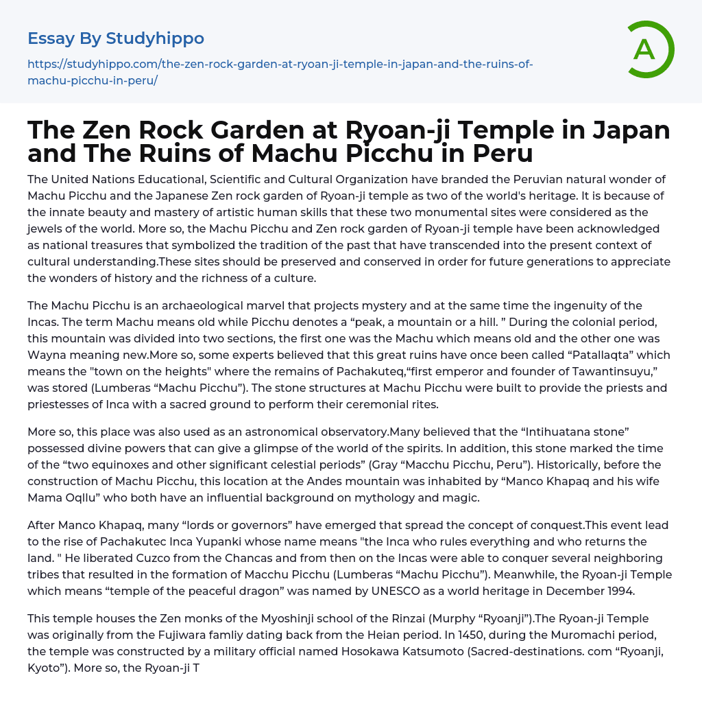 The Zen Rock Garden at Ryoan-ji Temple in Japan and The Ruins of Machu Picchu in Peru Essay Example