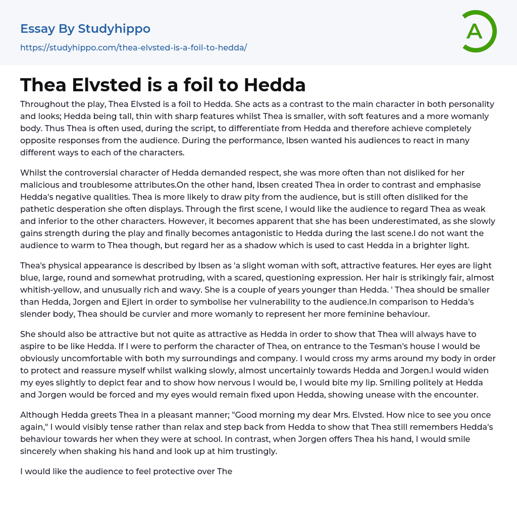 Thea Elvsted is a foil to Hedda Essay Example