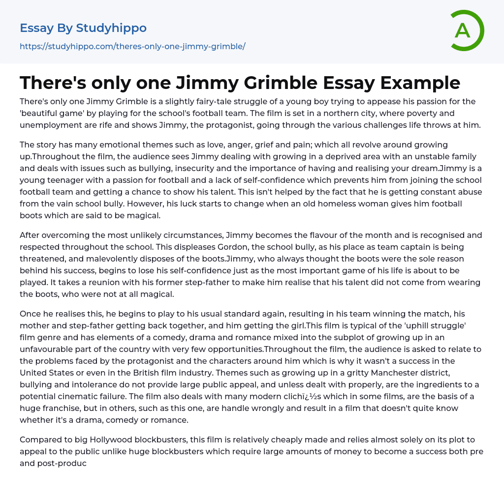 There’s only one Jimmy Grimble Essay Example