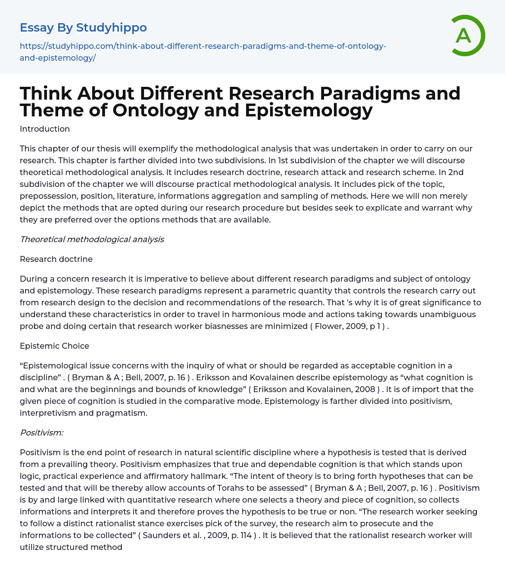 Think About Different Research Paradigms and Theme of Ontology and Epistemology Essay Example