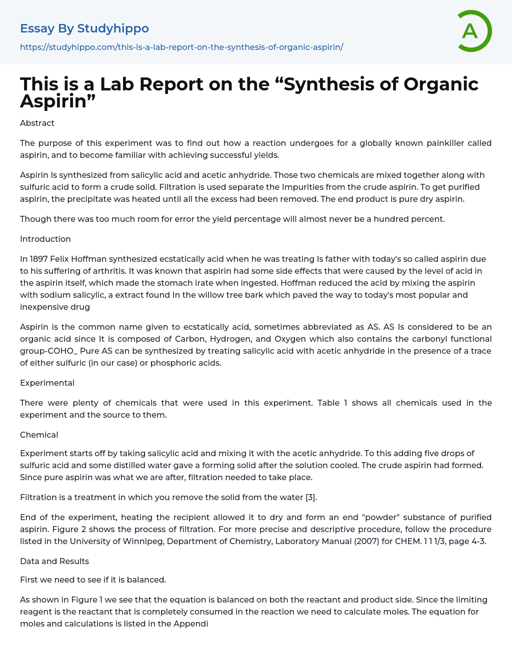 This is a Lab Report on the “Synthesis of Organic Aspirin” Essay Example