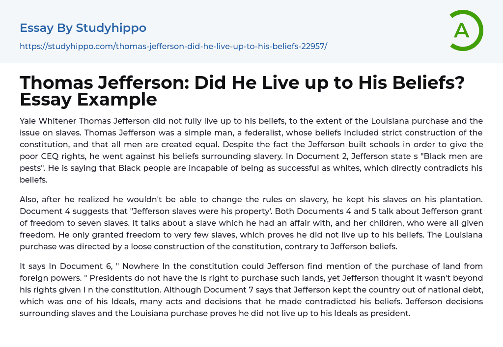 Thomas Jefferson: Did He Live up to His Beliefs? Essay Example