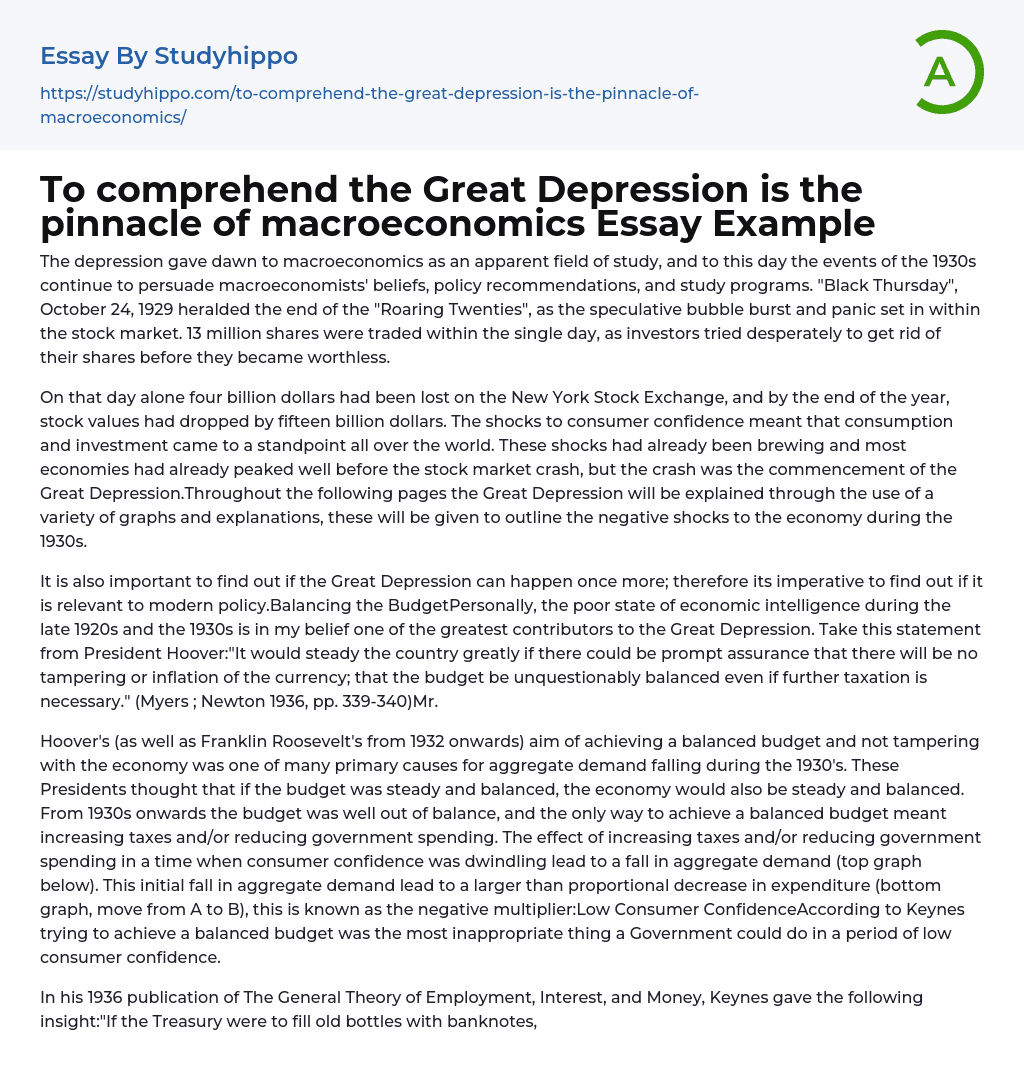 To comprehend the Great Depression is the pinnacle of macroeconomics Essay Example