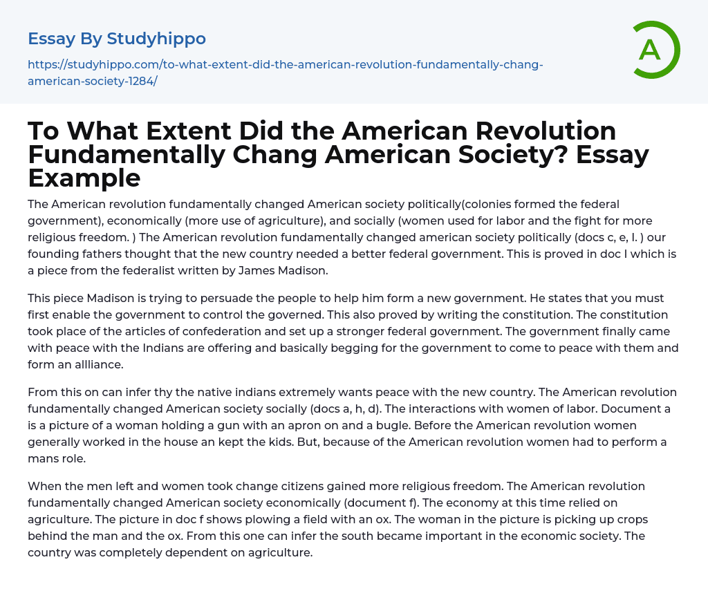 To What Extent Did the American Revolution Fundamentally Chang American Society? Essay Example