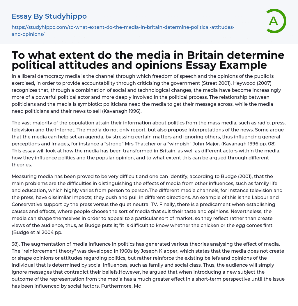 To what extent do the media in Britain determine political attitudes and opinions Essay Example
