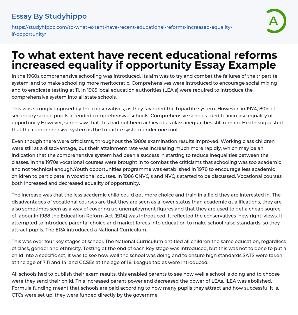 To what extent have recent educational reforms increased equality if opportunity Essay Example