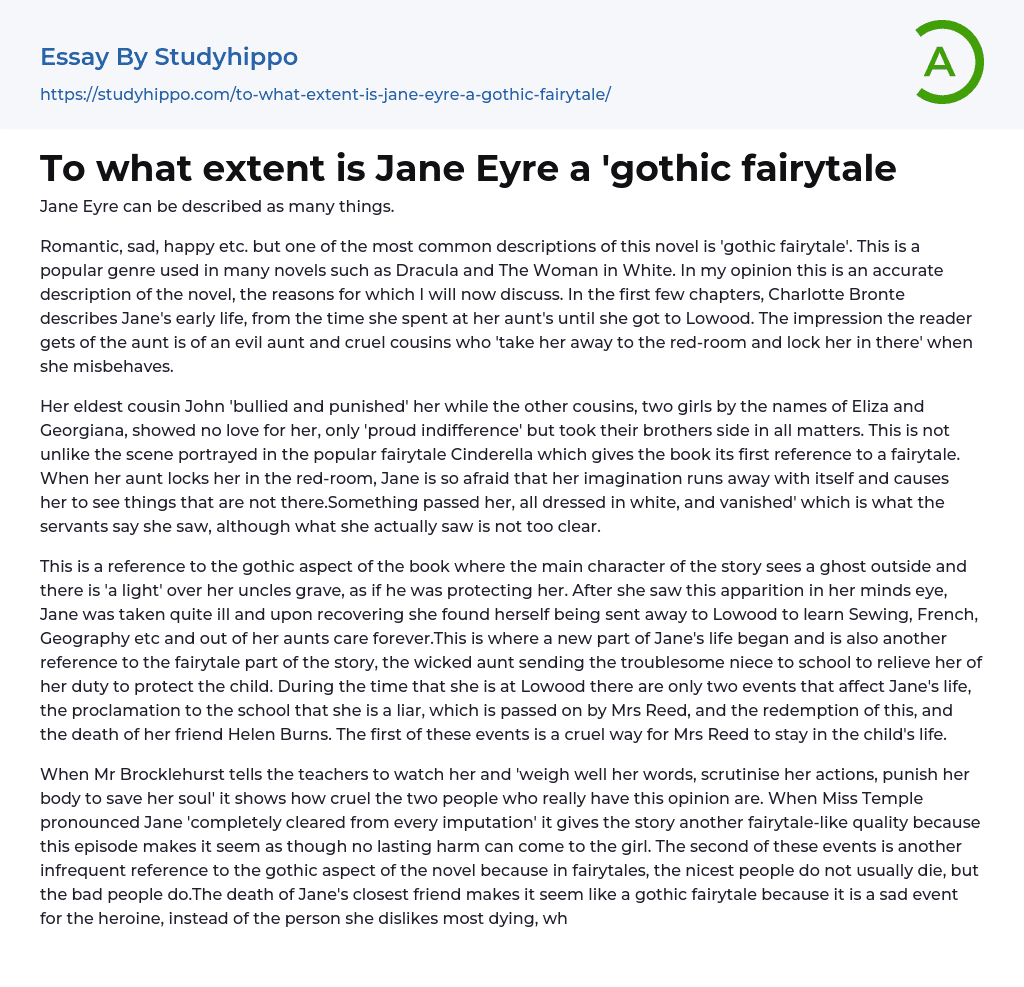 To what extent is Jane Eyre a ‘gothic fairytale Essay Example