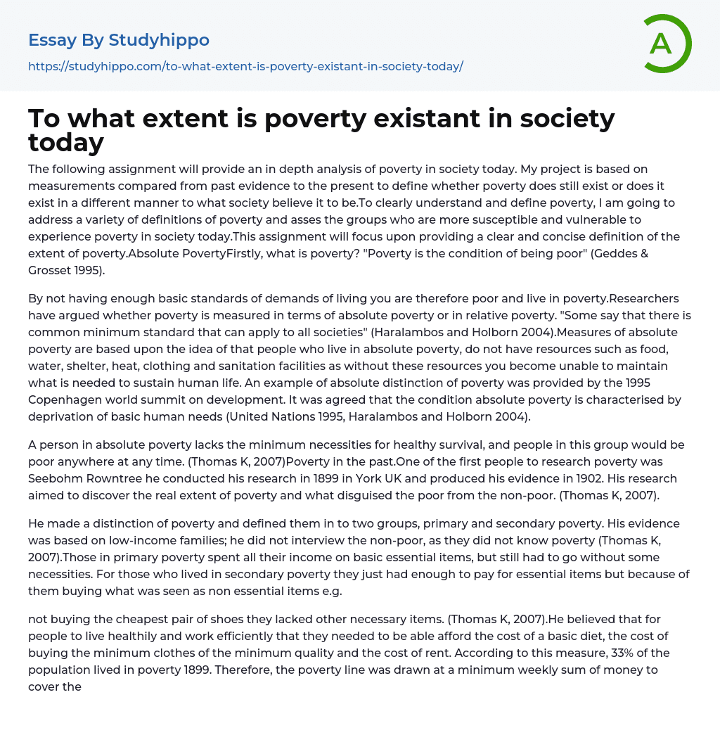 To what extent is poverty existant in society today Essay Example