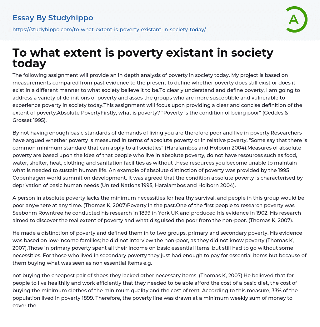 To What Extent Is Poverty Existant In Society Today Essay Example 