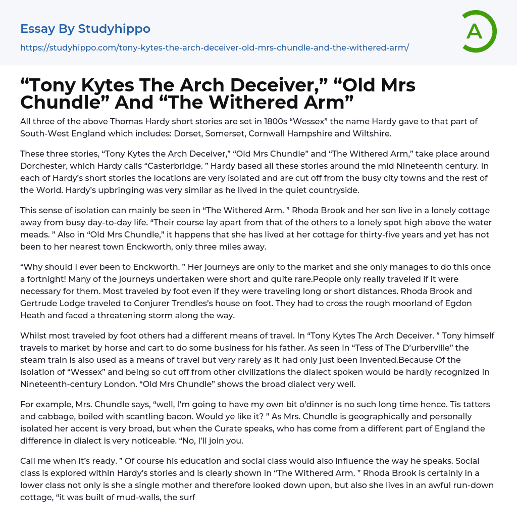 “Tony Kytes The Arch Deceiver,” “Old Mrs Chundle” And “The Withered Arm” Essay Example
