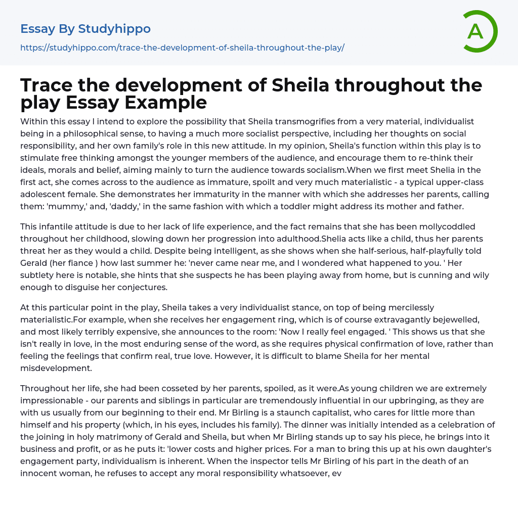 Trace the development of Sheila throughout the play Essay Example