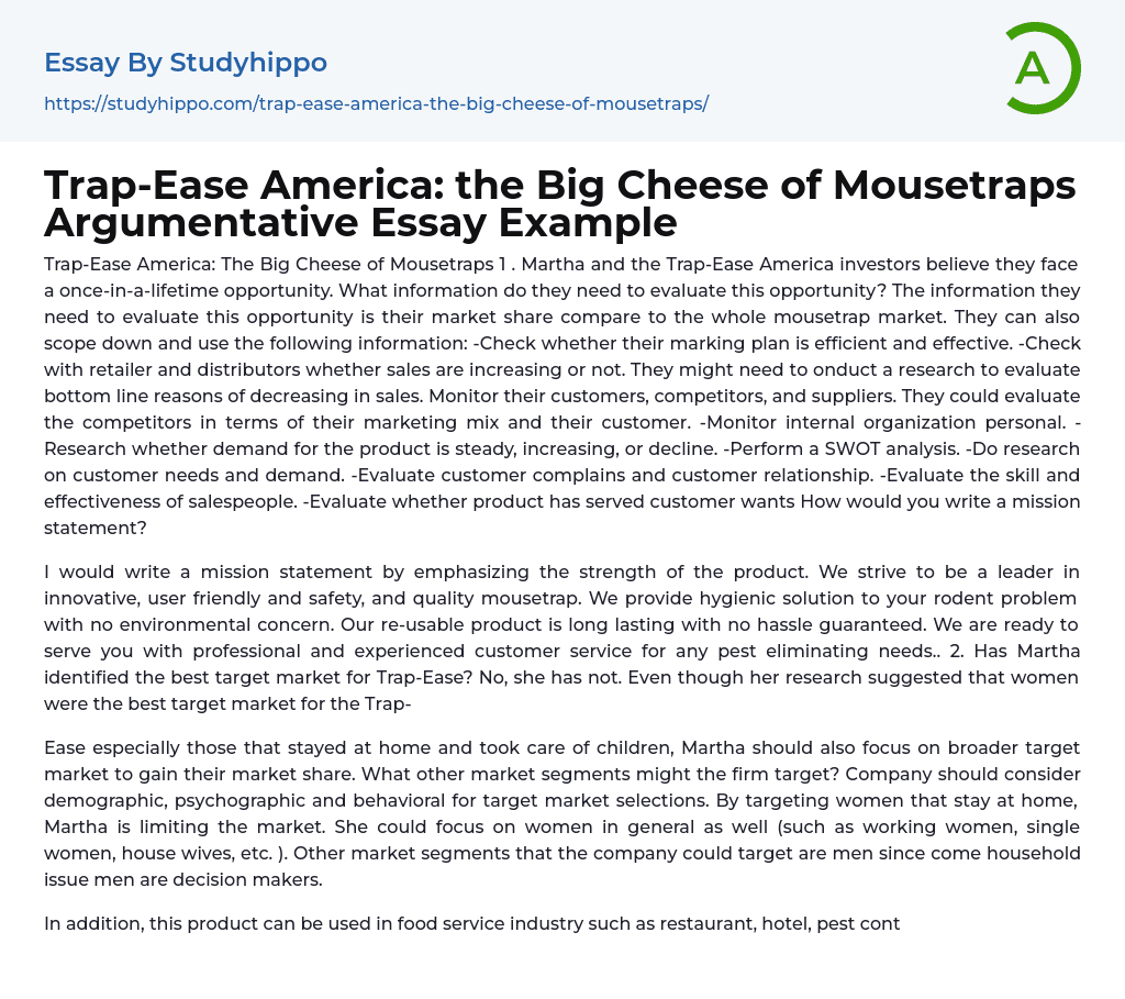 Trap-Ease America: the Big Cheese of Mousetraps Argumentative Essay Example