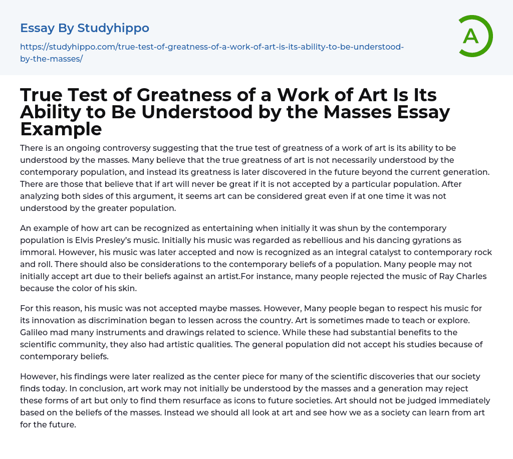 True Test of Greatness of a Work of Art Is Its Ability to Be Understood by the Masses Essay Example