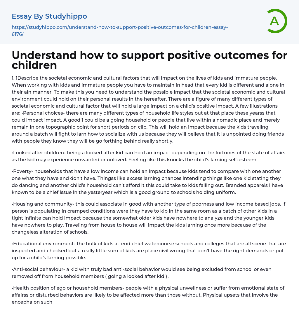 Understand how to support positive outcomes for children Essay Example