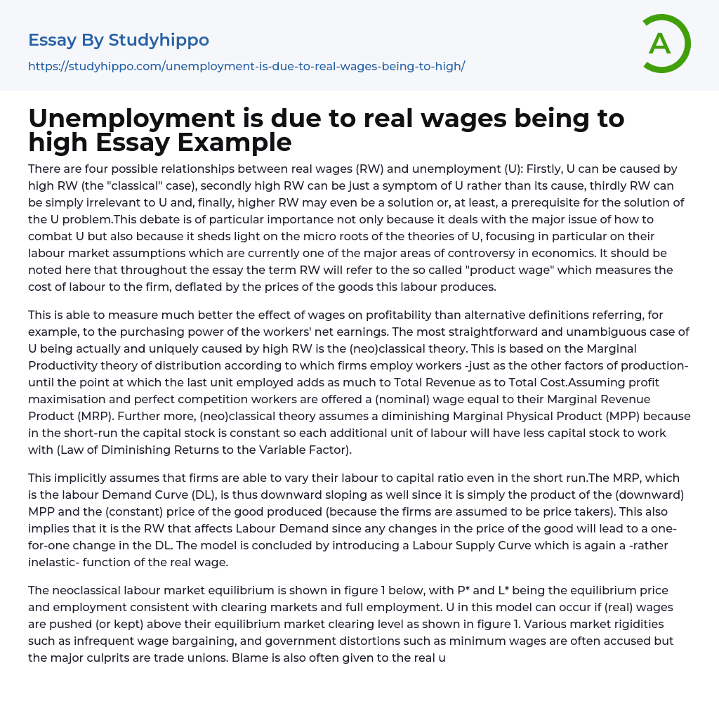 Unemployment is due to real wages being to high Essay Example