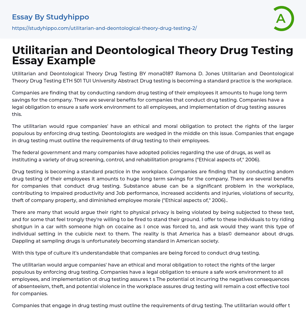 Utilitarian and Deontological Theory Drug Testing Essay Example